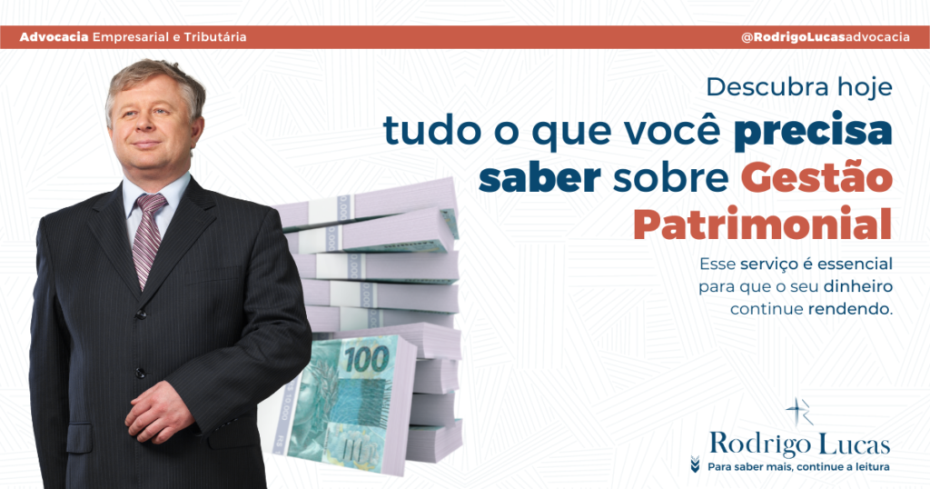 Tudo o que você precisa saber sobre Gestão Patrimonial